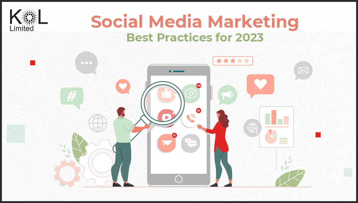 Social Media Marketing: Best Practices for 2023